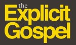 ExplicitGospel