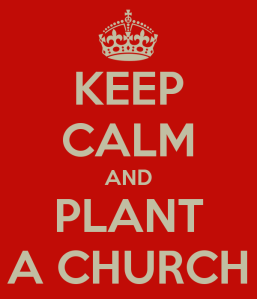 keep-calm-and-plant-a-church