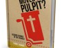 Worth Reading: Who Moved My Pulpit? Leading Change in the&nbsp;Church